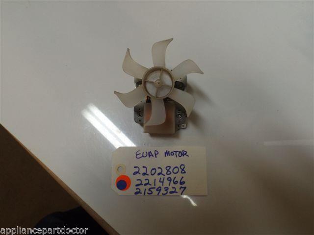 REFRIGERATOR 2202808 2214966 2159327 EVAPORATOR MOTOR W/ BLADE USED REFRIGERATOR 2202808 2214966 2159327 EVAPORATOR MOTOR W/ BLADE USED
